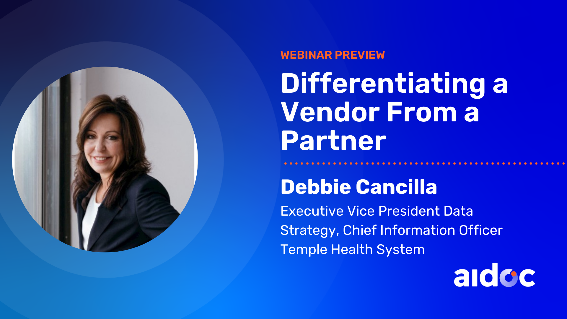 webinar preview featuring debbie cancilla discussing "differentiating a vendor from a partner," emphasizing collaboration and partnership in healthcare ai adoption