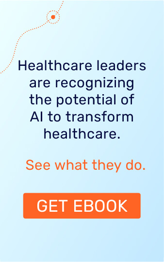 Ebook download banner ad for healthcare leaders recognizing the potential of AI to transform healthcare