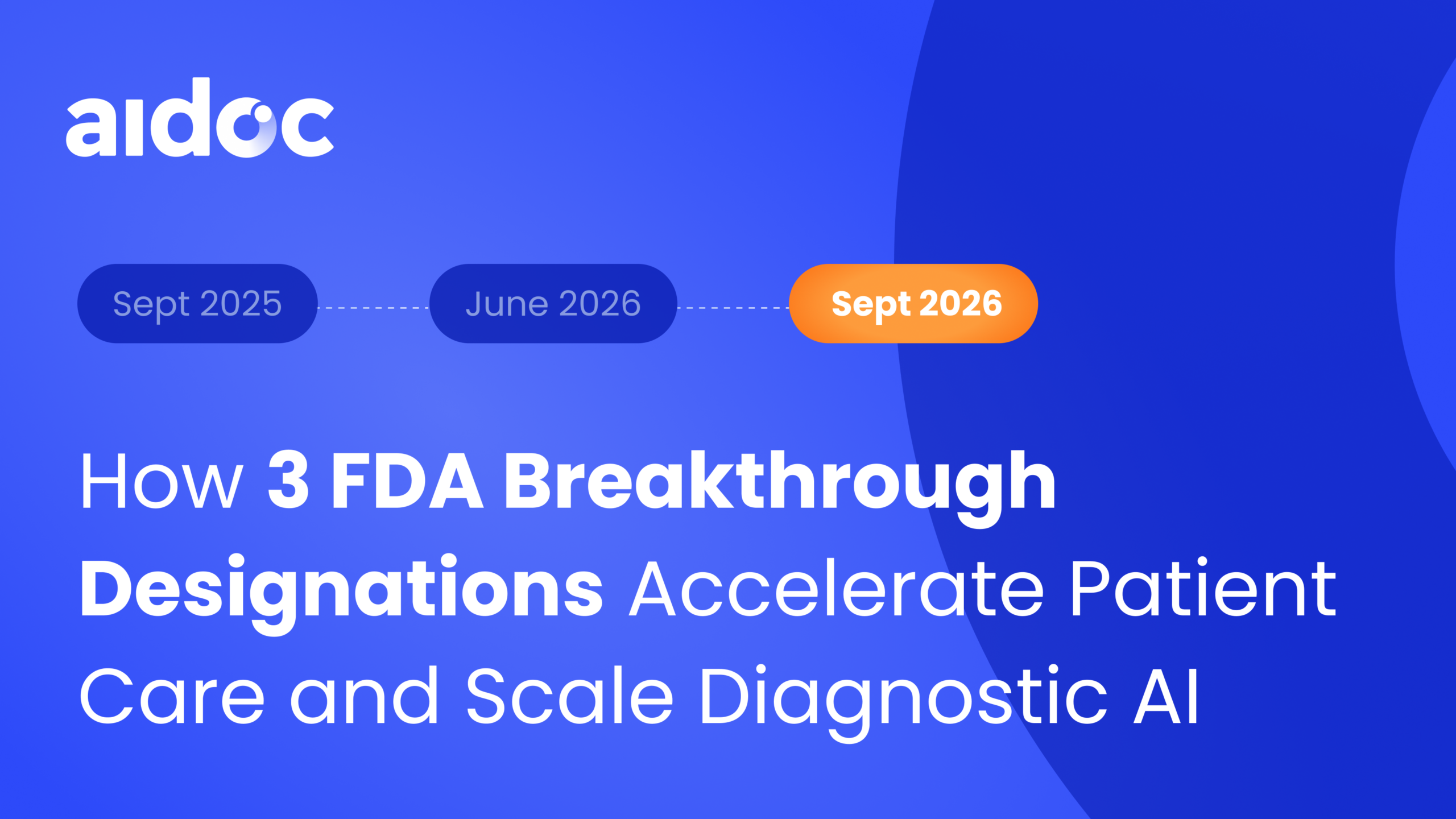 How 3 FDA Breakthrough Designations Accelerate Patient Care and Scale Diagnostic AI