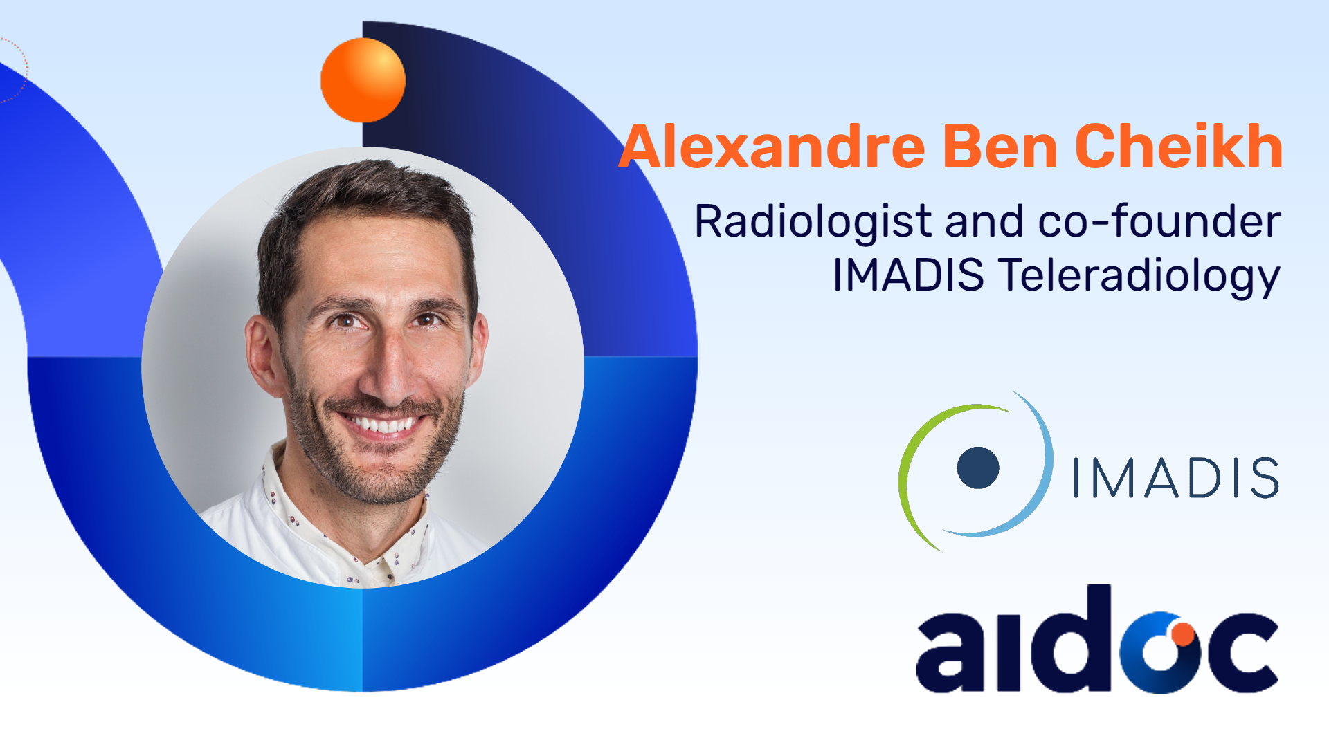Alexandre Ben Cheikh headshot with IMADIS and Aidoc logos banner ad