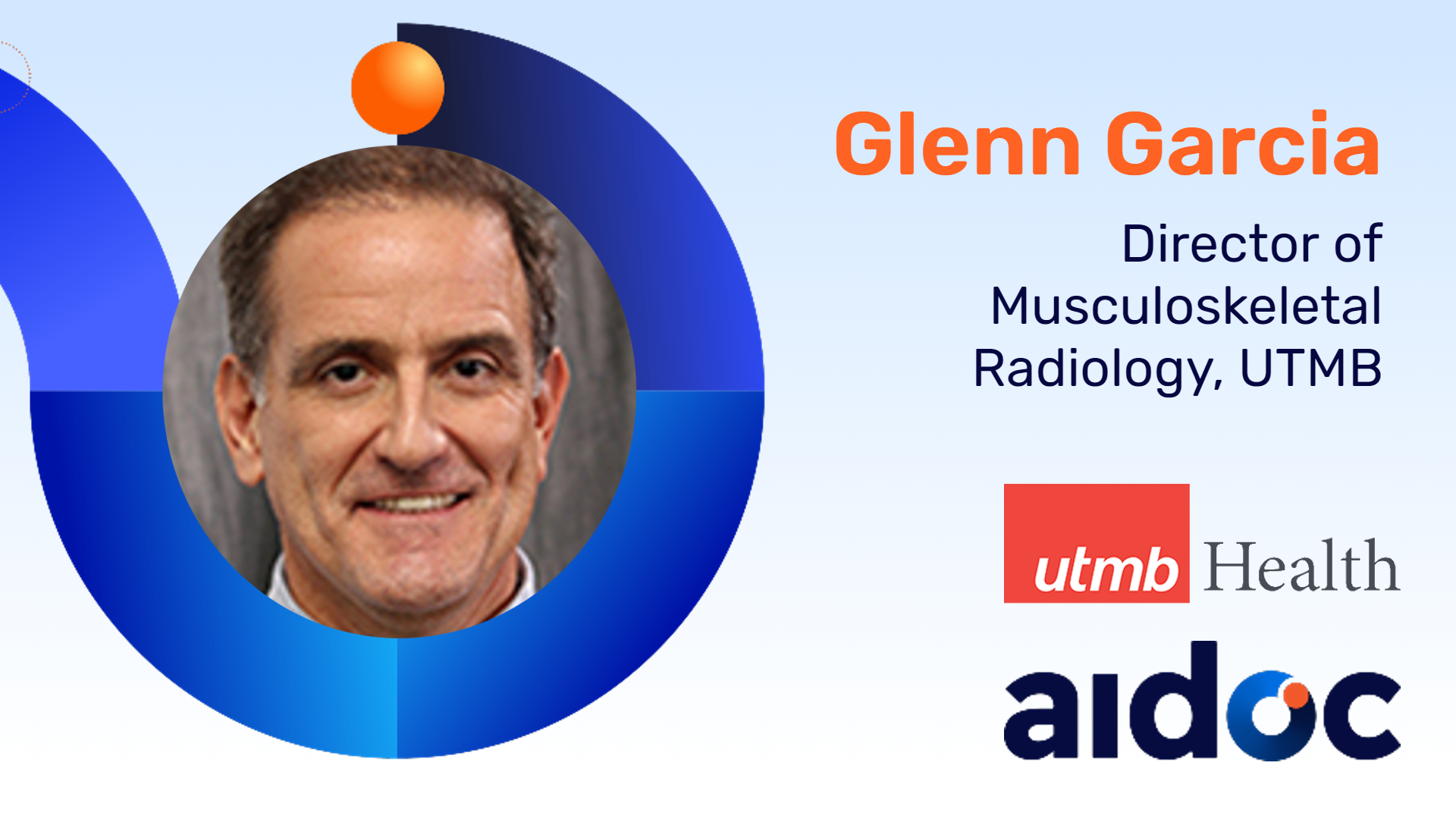 Glenn Garcia headshot with utmb Health and Aidoc logos banner ad