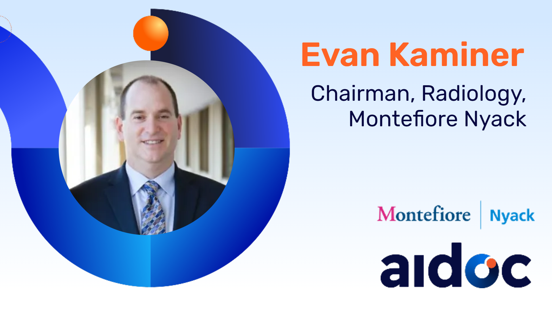 Evan Kaminer headshot with Montefiore Nyack and Aidoc logos banner ad