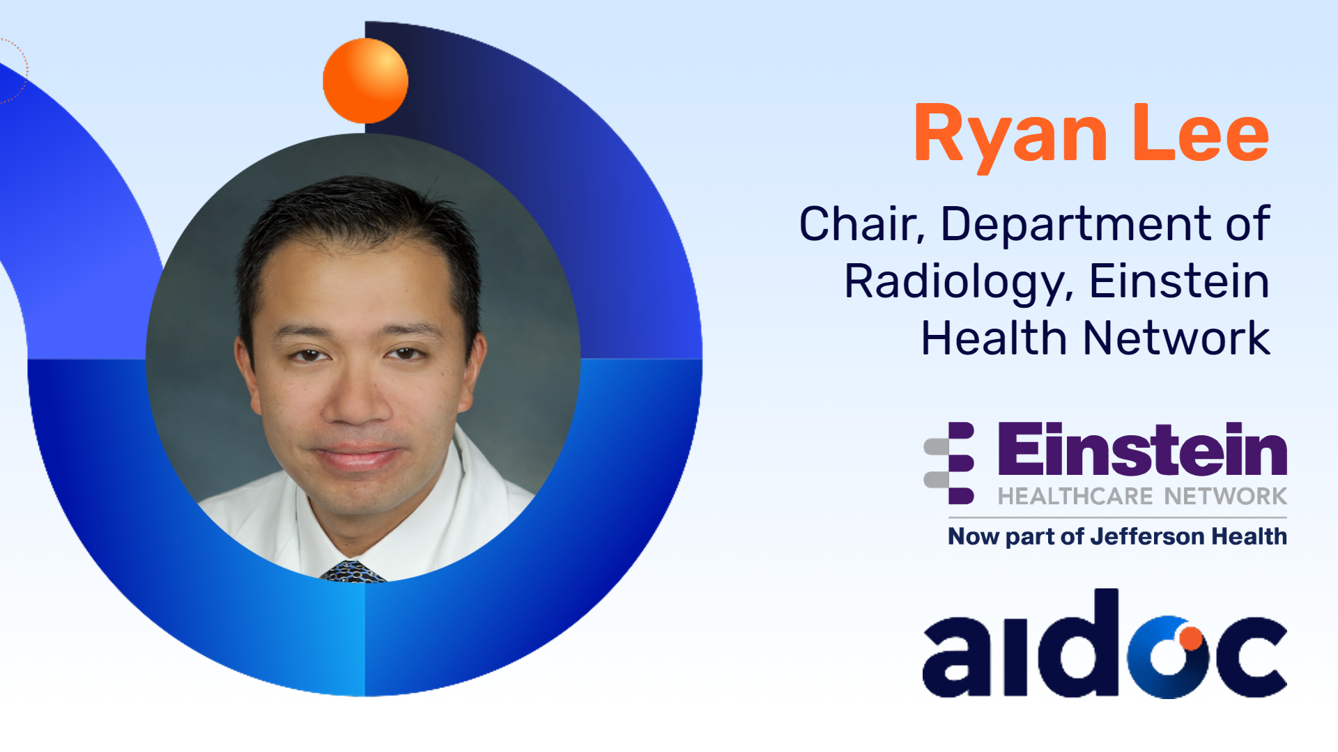 Ryan Lee headshot with Einstein Healthcare Network and Aidoc logos banner ad